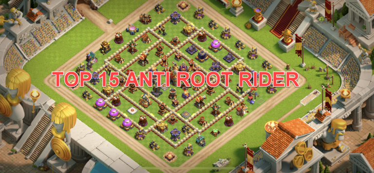 TH16 Top 10 Anti Root Rider Bases 07/2024